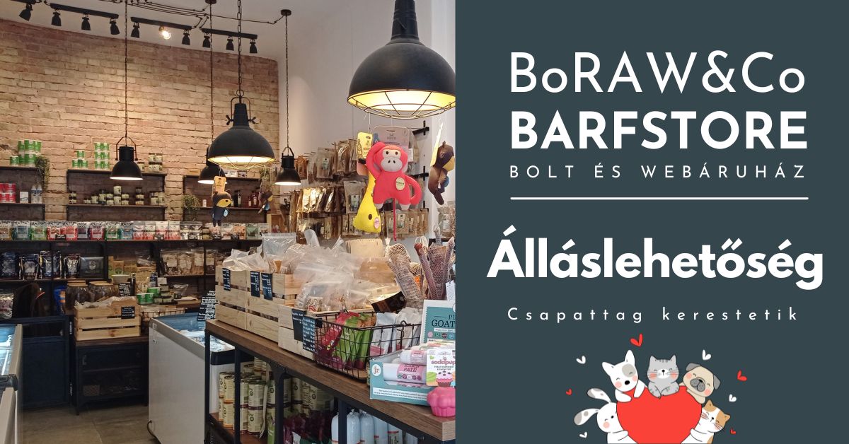 BARFSTORE - tudatos gazdiknak - álláslehetőség